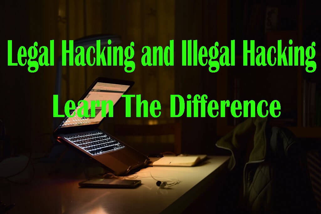 Hire a hacker – Legal & Illegal Hacking learn the different