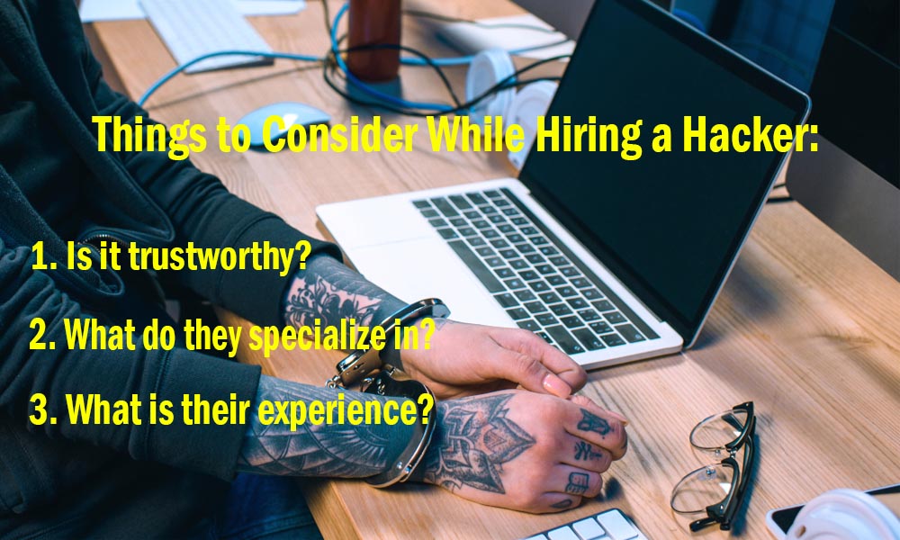 5 Things to Consider While Hiring a Hacker