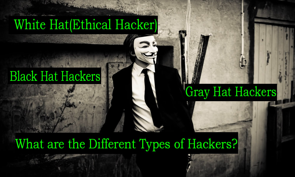 2 What Are The Different Types of Hackers