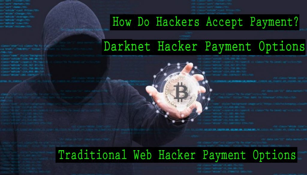 Traditional Web Hacker Payment Options